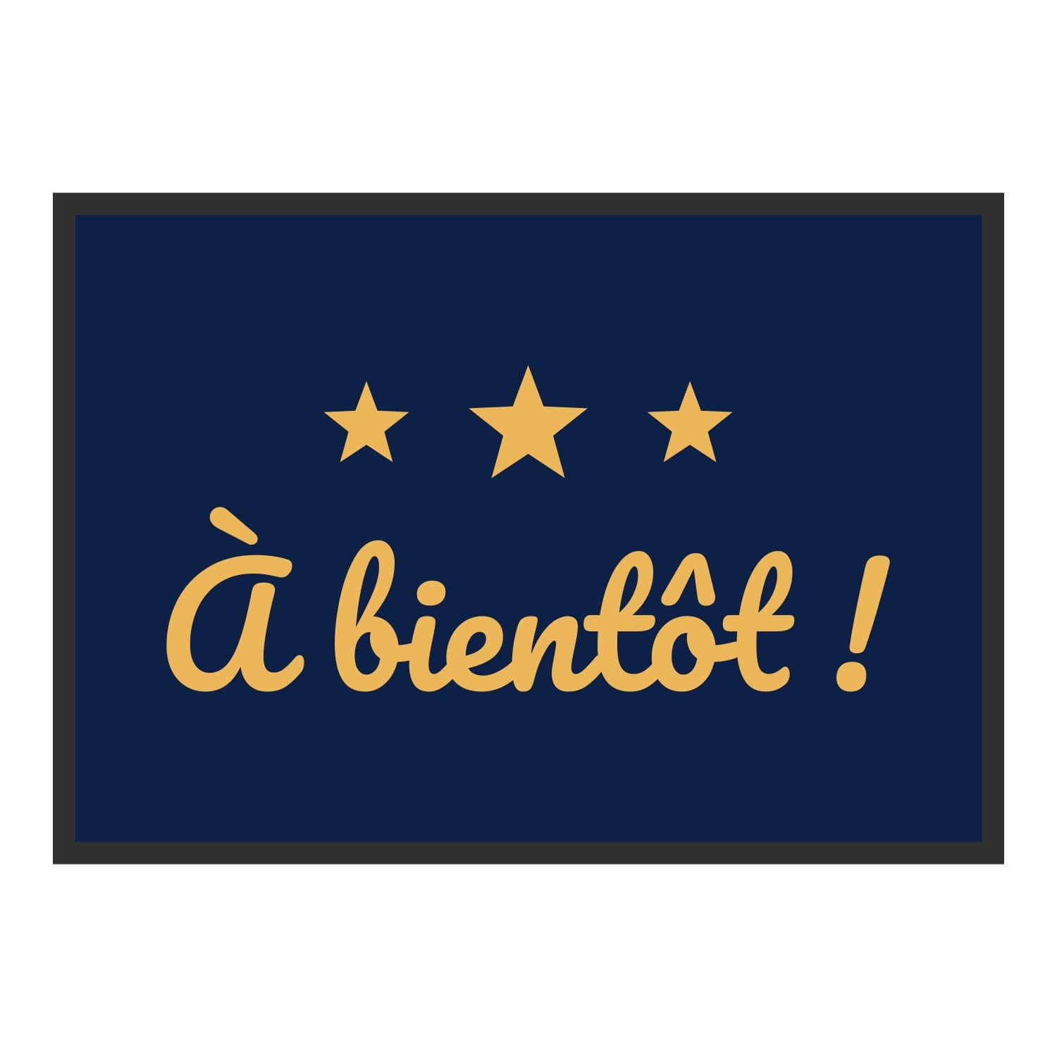Vue du tapis À bientôt ! dans son format et ses couleurs de départ