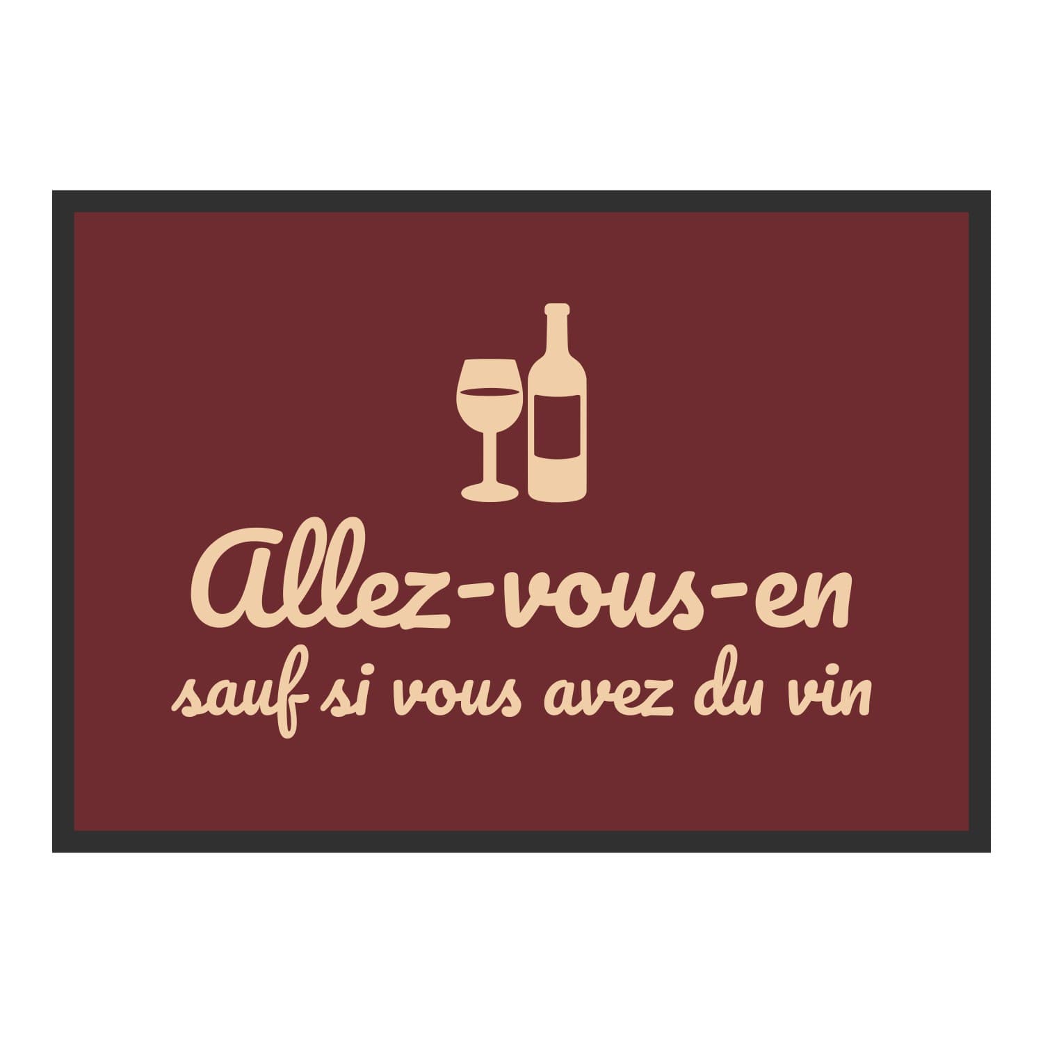 Vue du tapis Allez-vous-en (sauf si vous avez du vin) dans son format et ses couleurs de départ