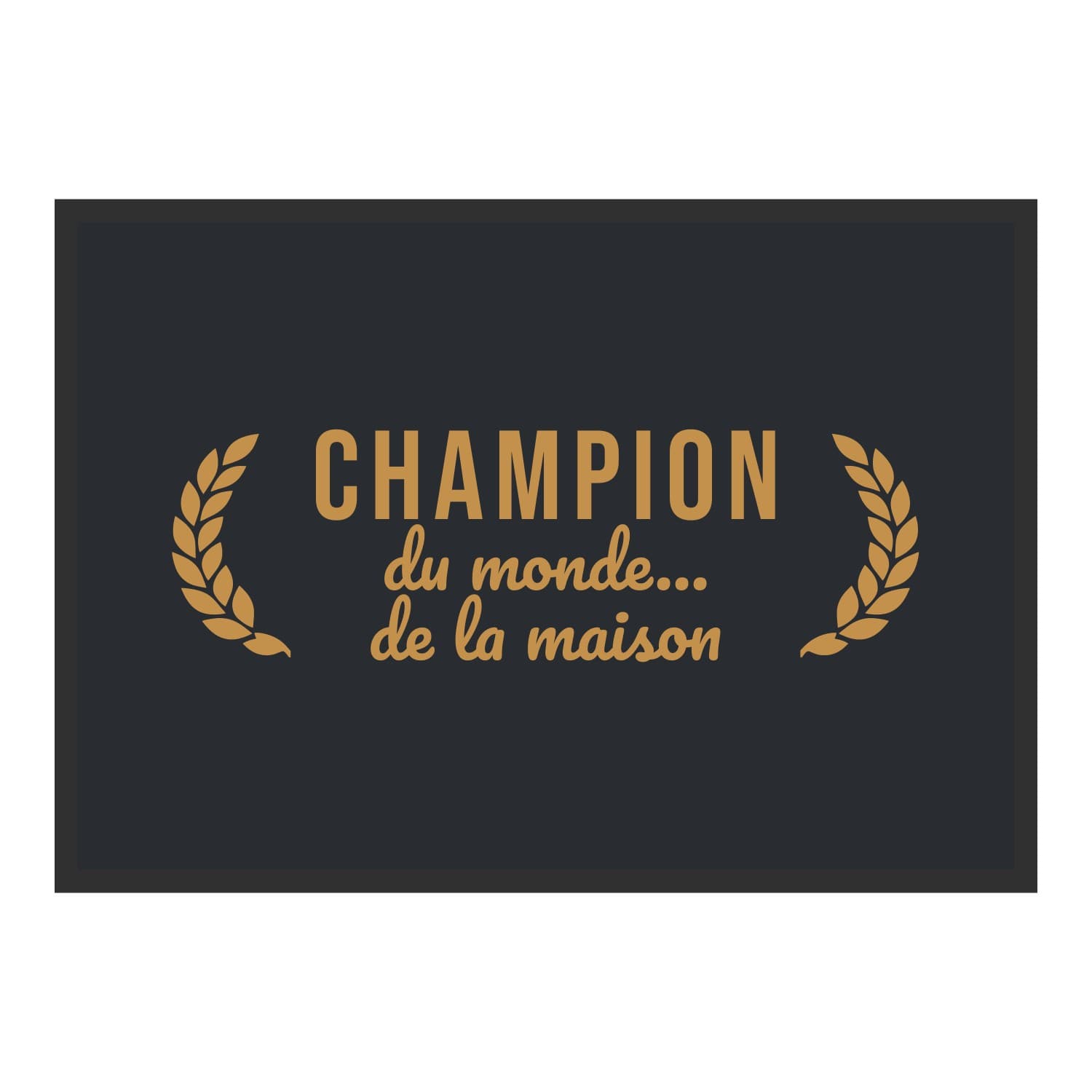 Vue du tapis Champion du monde… de la maison dans son format et ses couleurs de départ