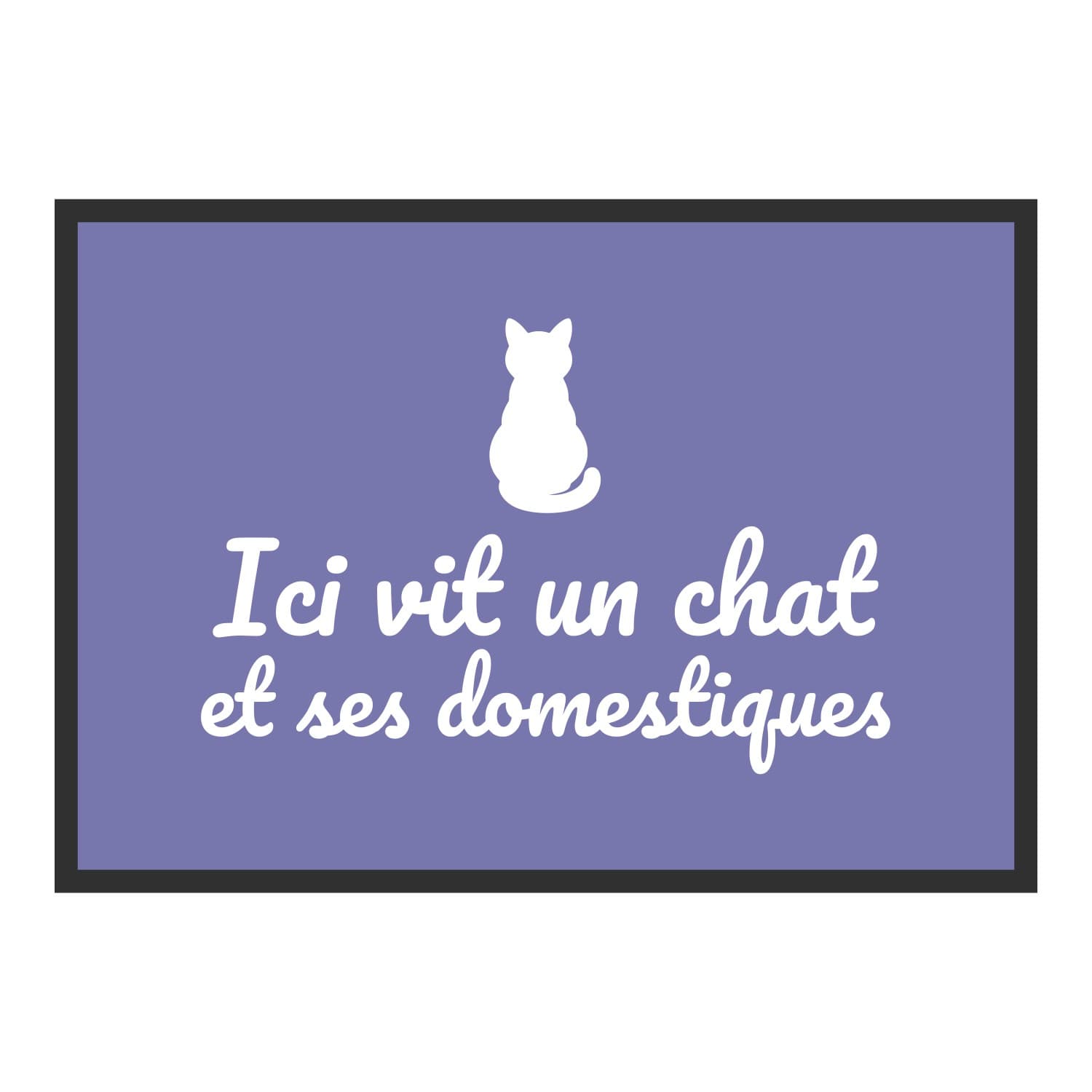 Vue du tapis Ici vit un chat et ses domestiques dans son format et ses couleurs de départ