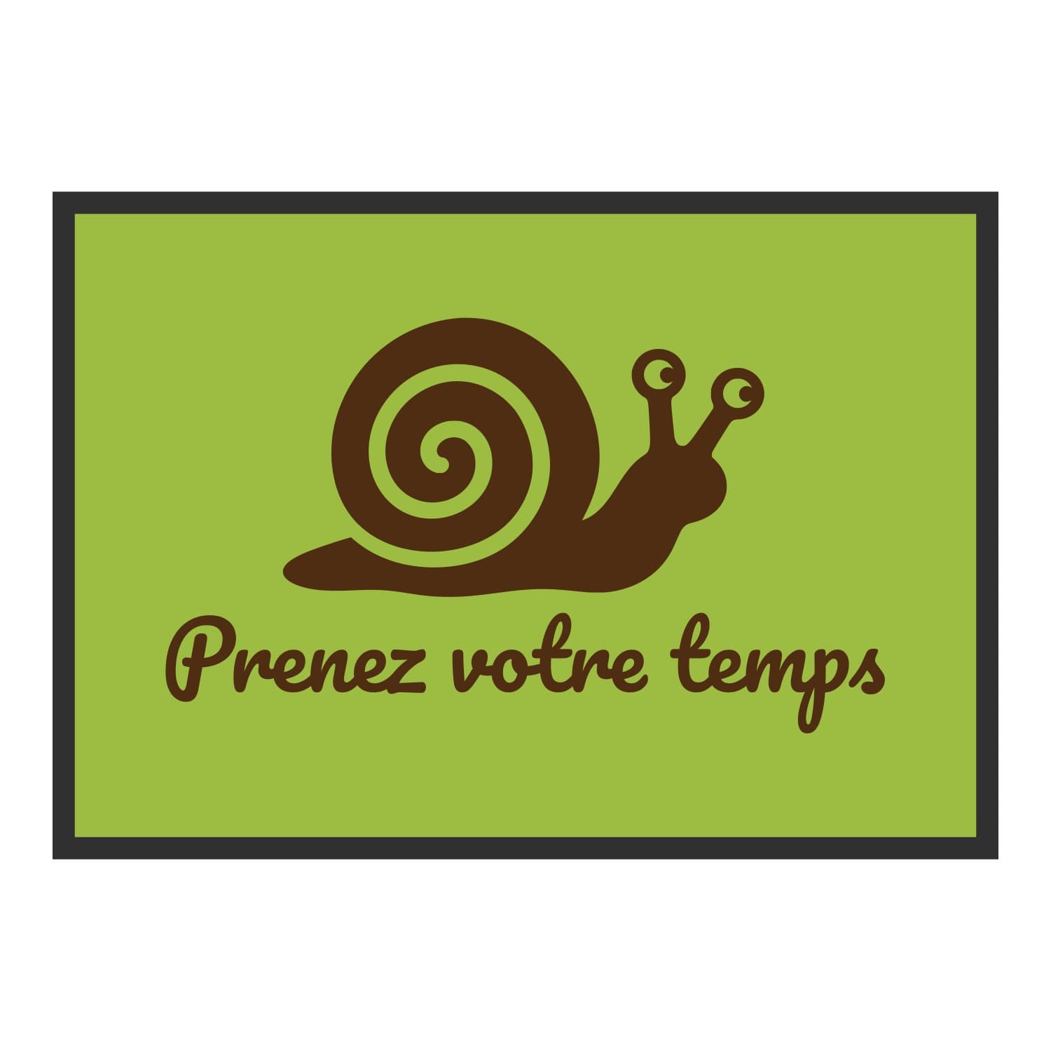 Vue du tapis Prenez votre temps dans son format et ses couleurs de départ