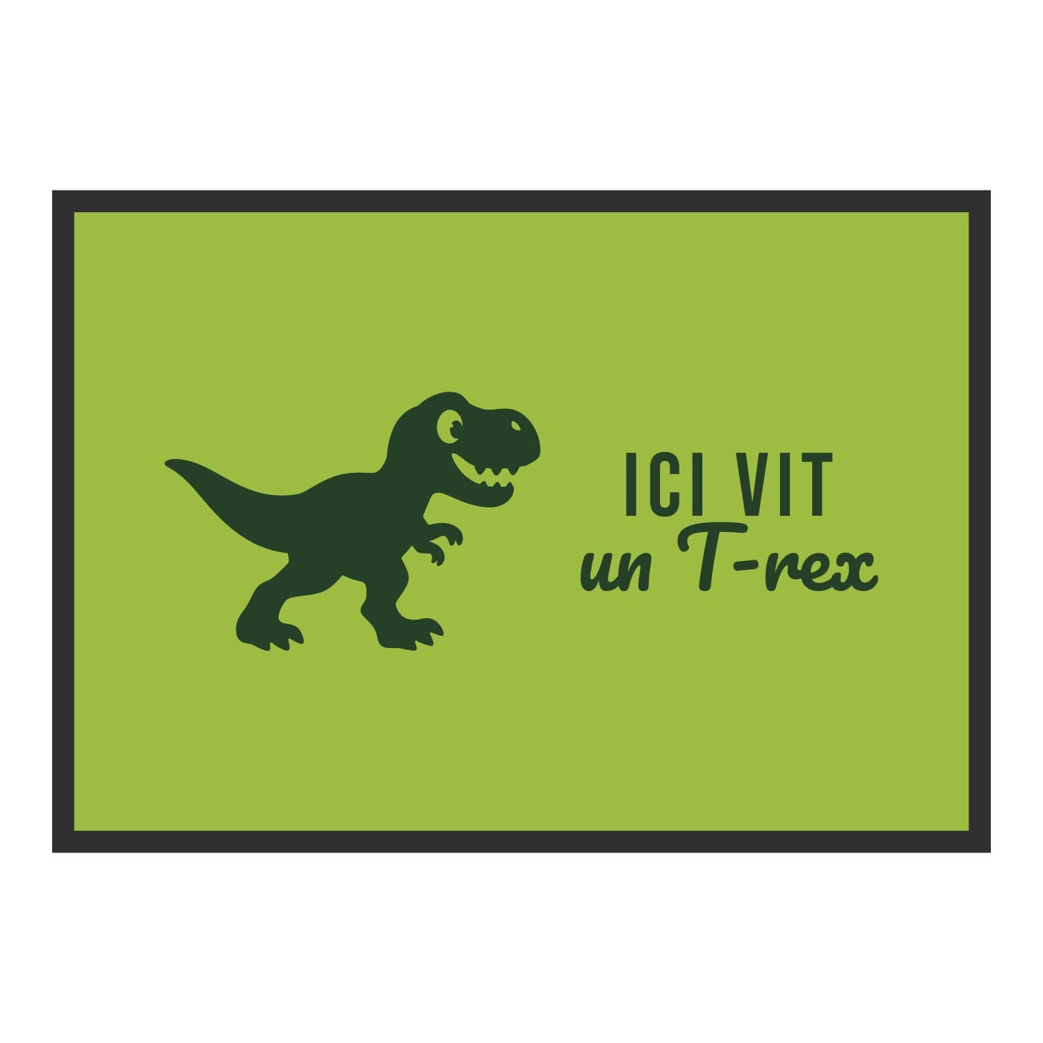 Vue du tapis Ici vit un T-rex dans son format et ses couleurs de départ