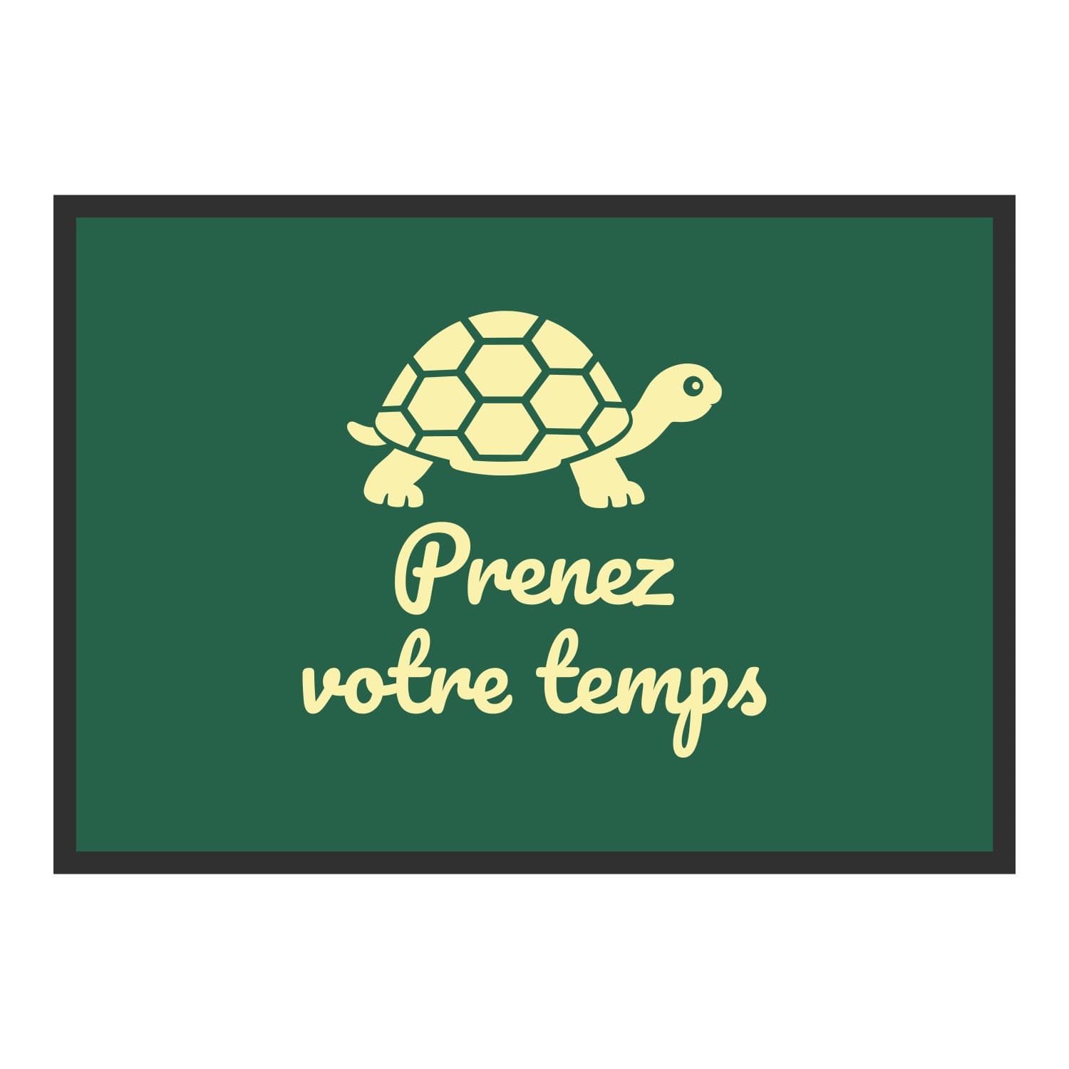 Vue du tapis Prenez votre temps dans son format et ses couleurs de départ