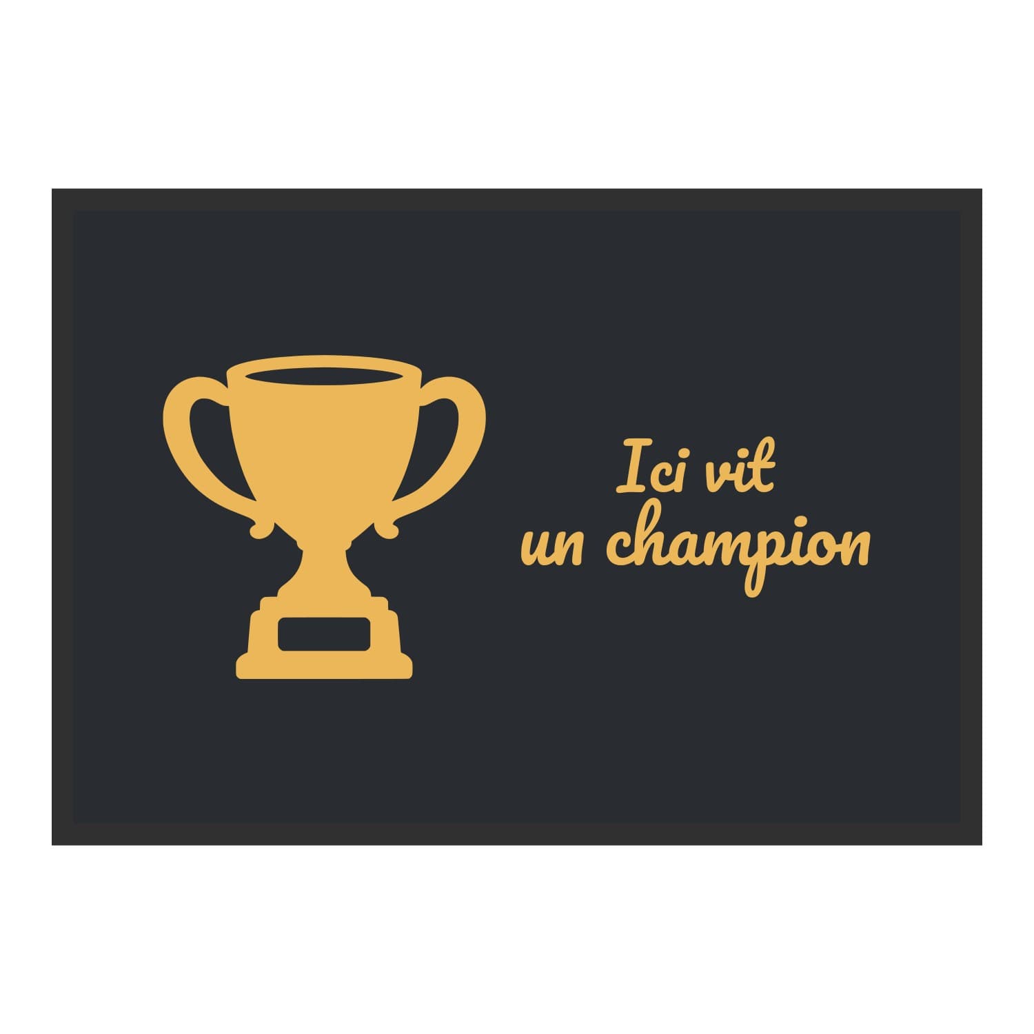 Vue du tapis Ici vit un champion dans son format et ses couleurs de départ
